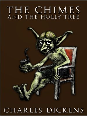 cover image of The Chimes and The Holly Tree